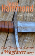 Cover: One Thousand Deaths (Wayfarers World) - Kincaid Publishing