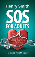 Cover: SOS for Adults Tackling Health Issues - Pankaj Sharma