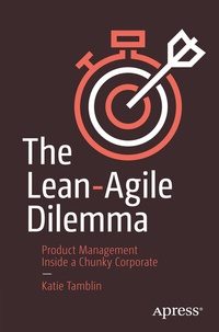 Abbildung von: The Lean-Agile Dilemma - Apress