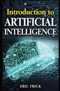 Cover: Introduction to Artificial Intelligence - Frick Industries LLC
