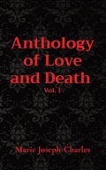 Cover: Anthology of Love and Death Vol. 1 - Madison Schleibaum