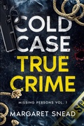 Cover: Cold Case True Crime - Cold Case True Crime