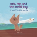 Cover: Bob, Mo, and the Sunlit Bay - R. R. Bowker