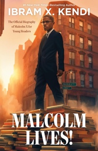 Abbildung von: Malcolm Lives! - Farrar, Straus and Giroux (BYR)