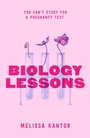 Cover: Biology Lessons - Feiwel & Friends