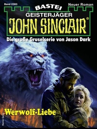 Abbildung von: John Sinclair 2383 - Bastei Lübbe