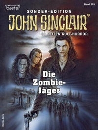 Abbildung von: John Sinclair Sonder-Edition 229 - Bastei Lübbe