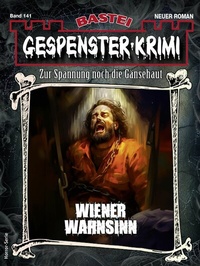 Abbildung von: Gespenster-Krimi 141 - Bastei Lübbe