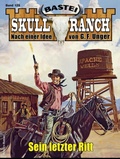 Cover: Skull-Ranch 129 - Bastei L&uuml;bbe