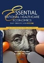 Cover: Essential Rational Healthcare Economics: Past, Present and Future - Nova Medicine and Health