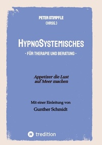 Enlarge image Cover: HypnoSystemisches - für Therapie und Beratung - - Peter Stimpfle