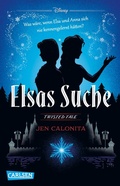 Cover: Disney. Twisted Tales: Elsas Suche (Die Eisk&ouml;nigin) - Carlsen