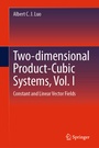 Cover: Two-dimensional Product-Cubic Systems, Vol. I - Springer