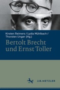 Cover: Bertolt Brecht und Ernst Toller - J.B. Metzler
