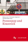 Cover: Protestpop und Krautrock - J.B. Metzler