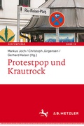 Cover: Protestpop und Krautrock - J.B. Metzler