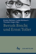 Cover: Bertolt Brecht und Ernst Toller - J.B. Metzler