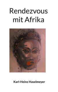 Abbildung von: Rendezvous mit Afrika - BoD - Books on Demand