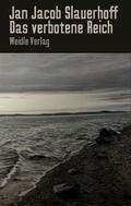 Cover: Das verbotene Reich - Weidle