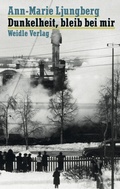 Cover: Dunkelheit, bleib bei mir - Weidle