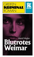 Cover: Blutrotes Weimar - Greifenverlag