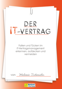 Abbildung von: Der IT-Vertrag - Mentoren-Media-Verlag