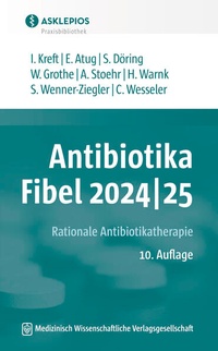 Abbildung von: Antibiotika-Fibel 2024|25 - MWV Medizinisch Wissenschaftliche Verlagsgesellschaft