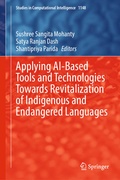 Cover: Applying AI-Based Tools and Technologies Towards Revitalization of Indigenous and Endangered Languages - Springer