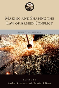 Abbildung von: Making and Shaping the Law of Armed Conflict - Oxford University Press Inc