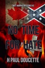Cover: No Time For Hate - BWL Publishing Inc.