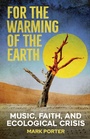 Cover: For the Warming of the Earth - SCM Press