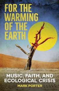 Enlarge image Cover: For the Warming of the Earth - SCM Press