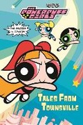 Cover: Tales from Townsville (The Powerpuff Girls) - Random House Books for Young Readers