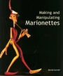 Cover: Making and Manipulating Marionettes - The Crowood Press Ltd