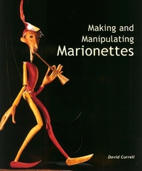Enlarge image Cover: Making and Manipulating Marionettes - The Crowood Press Ltd