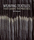 Cover: Weaving Textiles That Shape Themselves - The Crowood Press Ltd