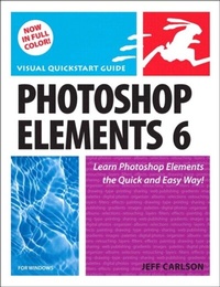 Abbildung von: Photoshop Elements 6 for Windows - Peachpit Press Publications