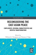 Cover: Reconsidering the East Asian Peace - Routledge