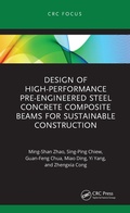 Cover: Design of High-performance Pre-engineered Steel Concrete Composite Beams for Sustainable Construction - CRC Press