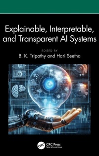 Enlarge image Cover: Explainable, Interpretable, and Transparent AI Systems - CRC Press
