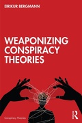 Cover: Weaponizing Conspiracy Theories - Routledge