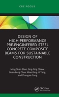 Cover: Design of High-performance Pre-engineered Steel Concrete Composite Beams for Sustainable Construction - CRC Press