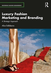 Abbildung von: Luxury Fashion Marketing and Branding - Routledge