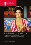 Cover: The Routledge Handbook to Spanish Film Music - Routledge