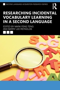 Enlarge image Cover: Researching Incidental Vocabulary Learning in a Second Language - Routledge