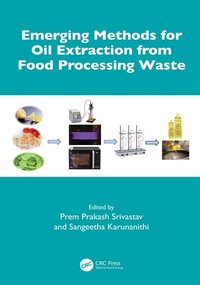 Enlarge image Cover: Emerging Methods for Oil Extraction from Food Processing Waste - CRC Press