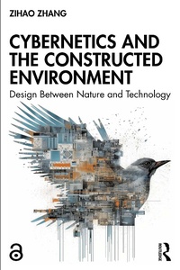 Enlarge image Cover: Cybernetics and the Constructed Environment - Routledge