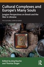 Cover: Cultural Complexes and Europe's Many Souls - Routledge
