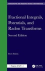 Cover: Fractional Integrals, Potentials, and Radon Transforms - Chapman & Hall/CRC