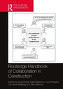 Cover: Routledge Handbook of Collaboration in Construction - Routledge
